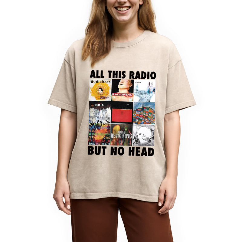 bbb All This Radio But No Head Washed T-Shirt