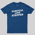 Habitual Line Stepper  T-Shirt