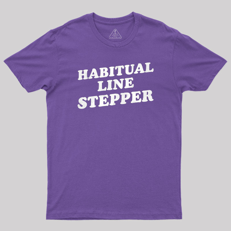 Habitual Line Stepper  T-Shirt