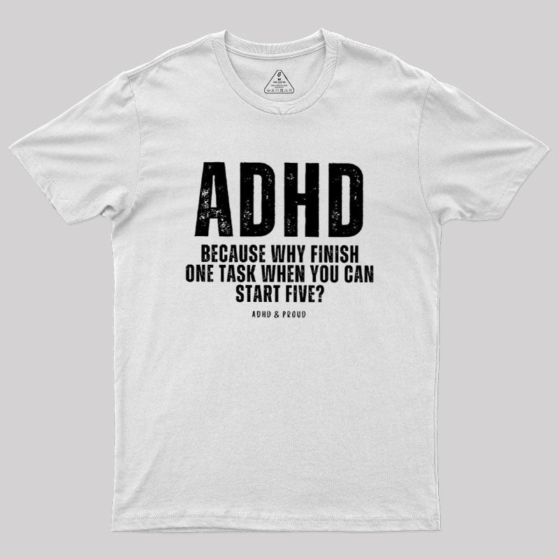 ADHD Humour  T-Shirt
