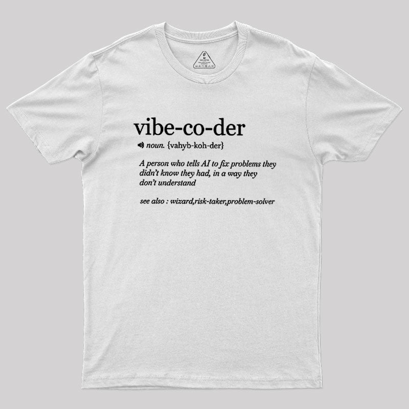 Vibe Coder Defenition  T-Shirt