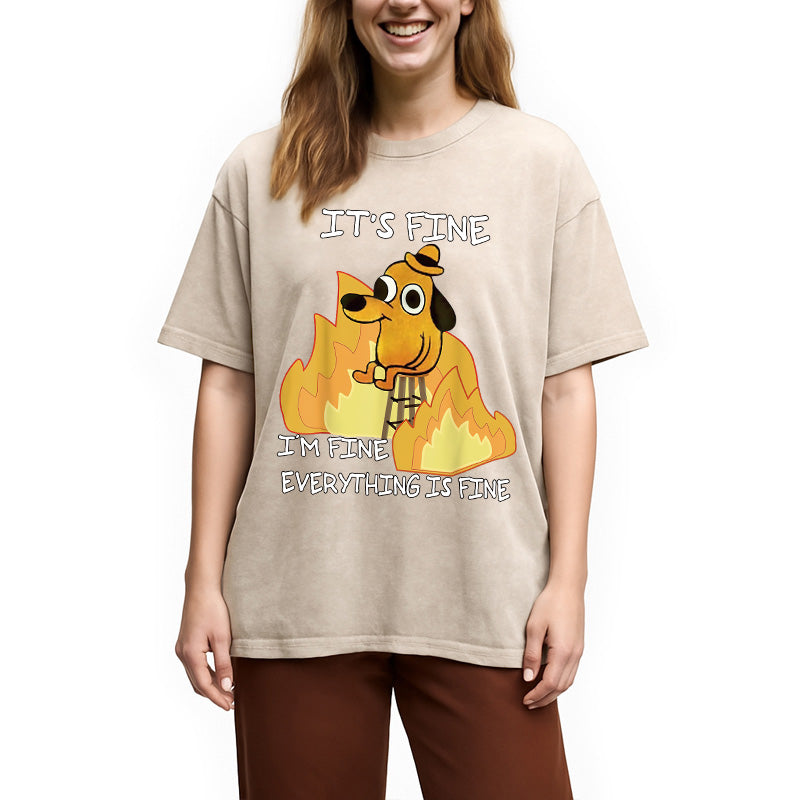 bbb Funny Dog It's Fine Washed T-Shirt