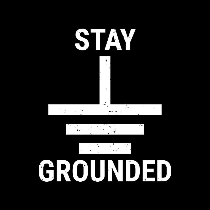 Stay Grounded Electrical Engineer Circuit  T-Shirt