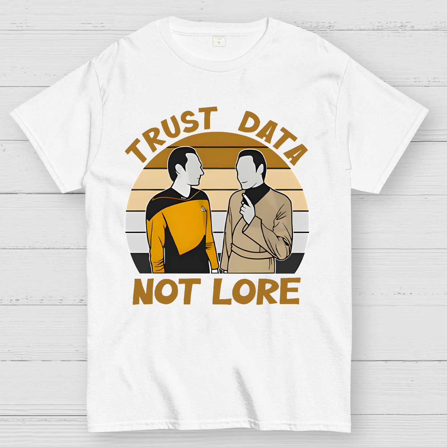 Trust Data Not Lore  T-Shirt