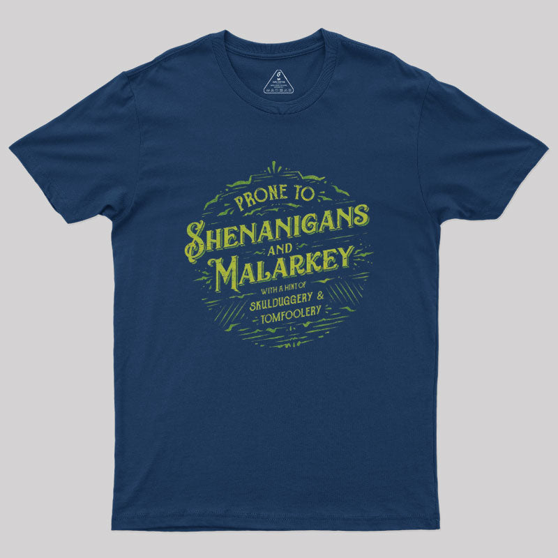 Mischief & Malarkey  T-Shirt