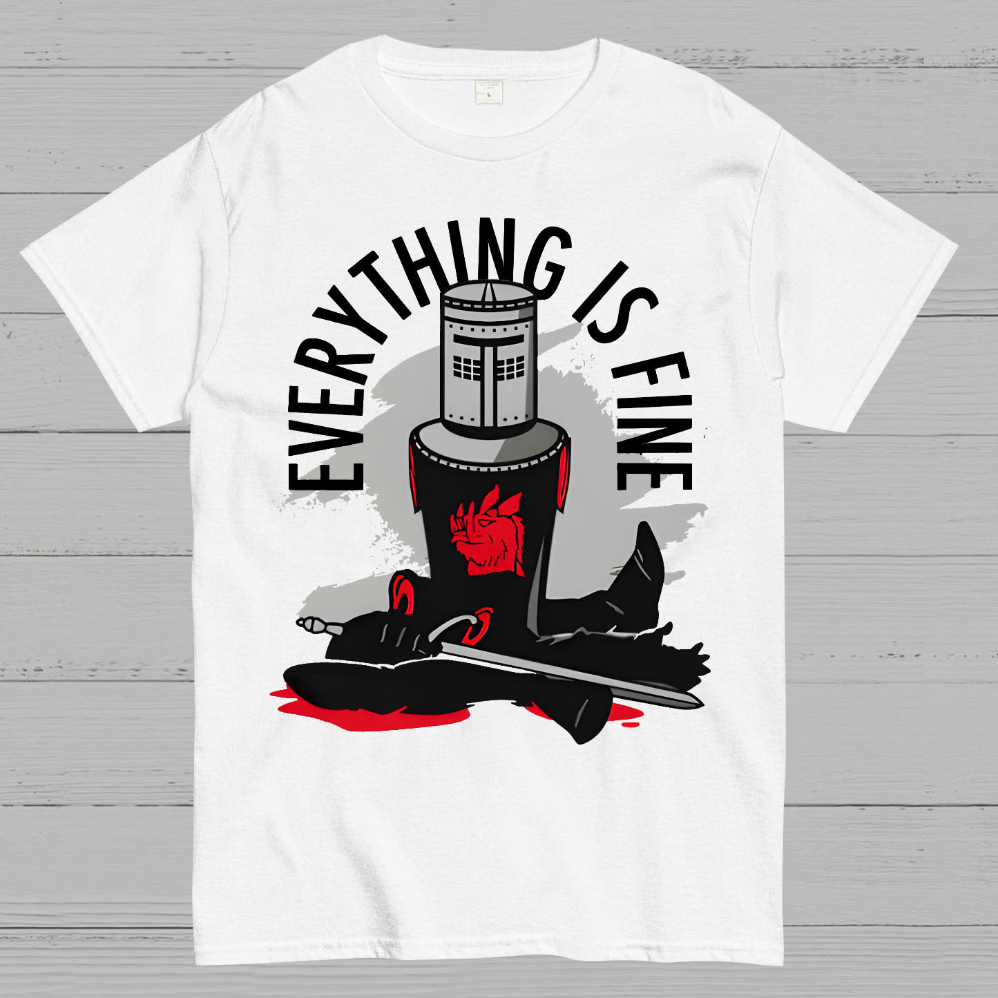 Everything Is Fine  T-Shirt