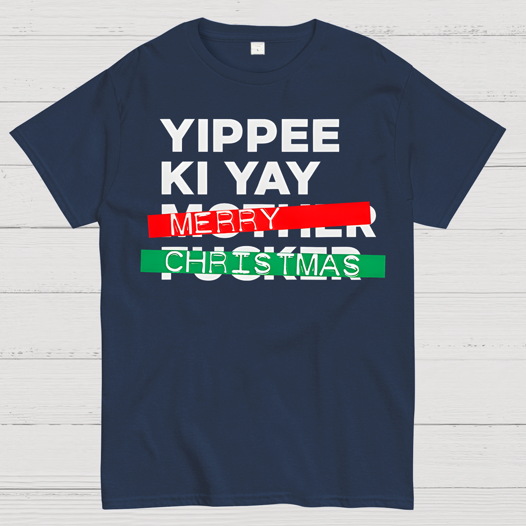 Yippee Ki Yay Merry Christmas  T-Shirt