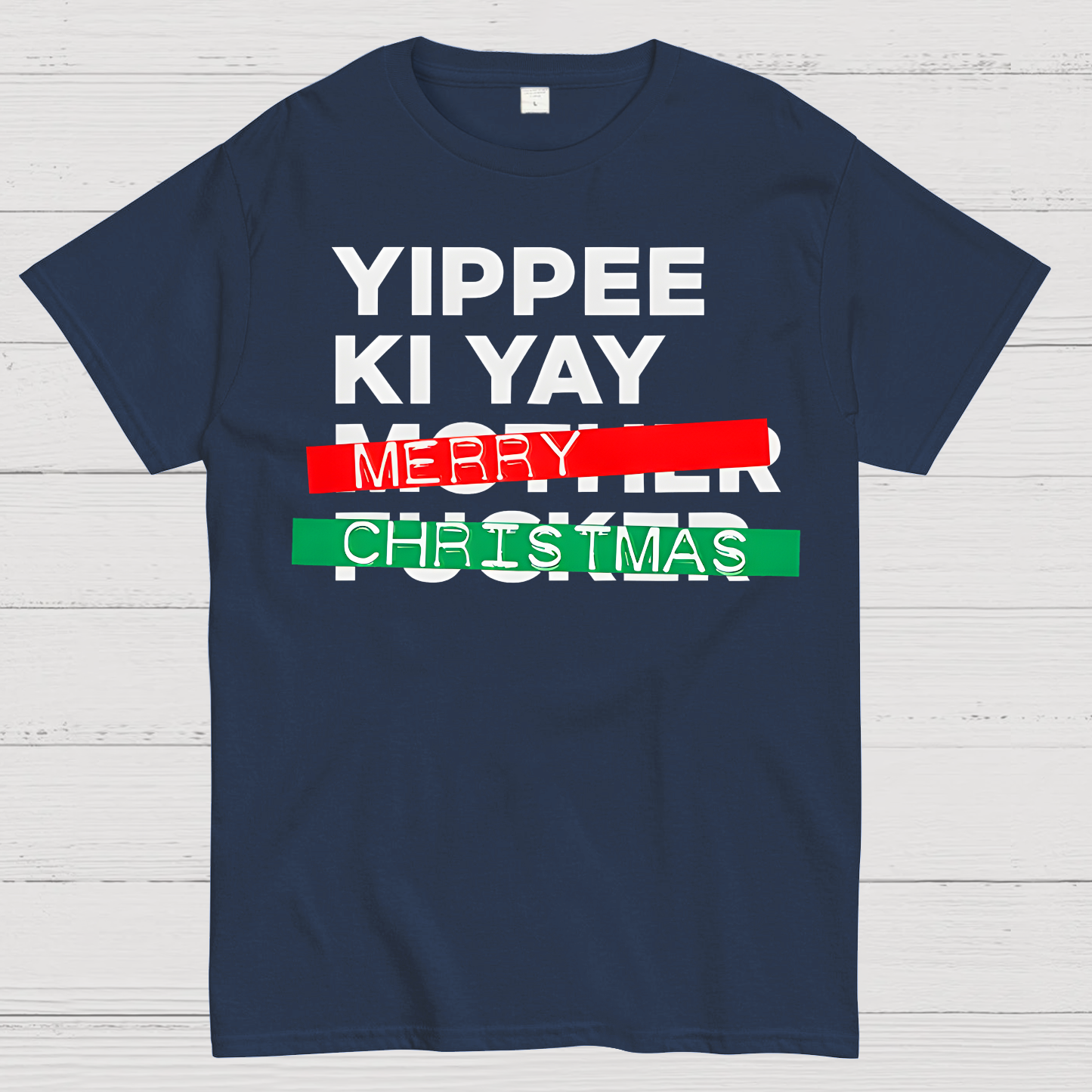 Yippee Ki Yay Merry Christmas  T-Shirt