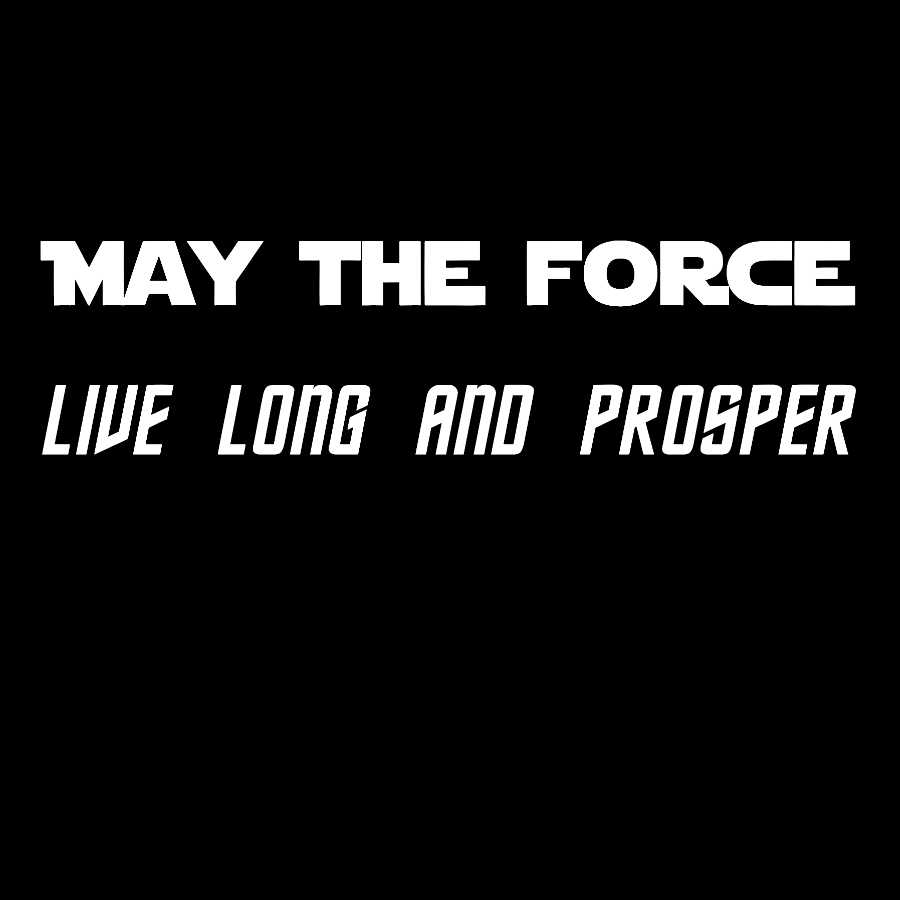Star Battles May the Force live long and prosper  T-Shirt