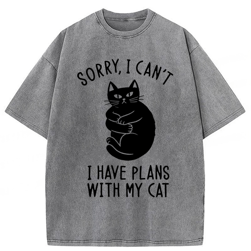 bbb Sorry I Can't I Have Plans With My Cat Washed T-Shirt