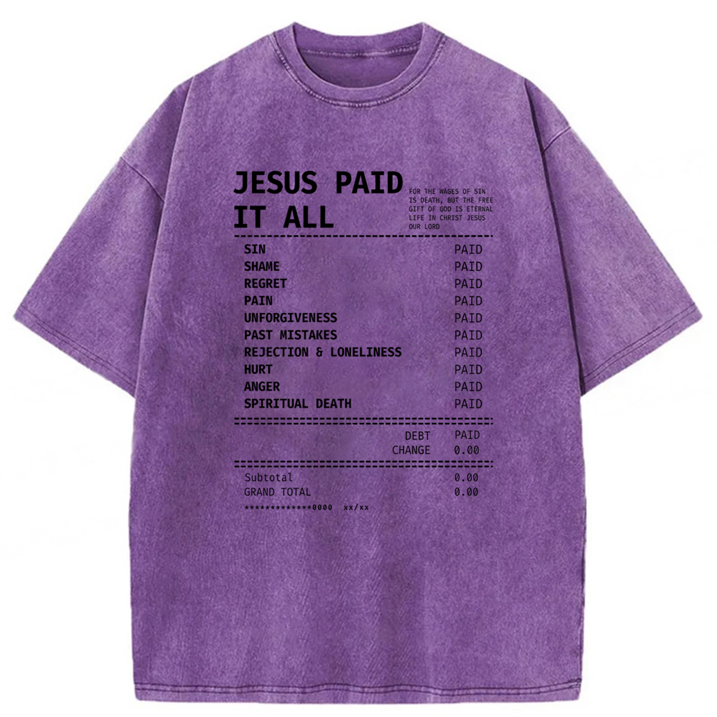 bbb Jesus Paid It All Washed T-shirt