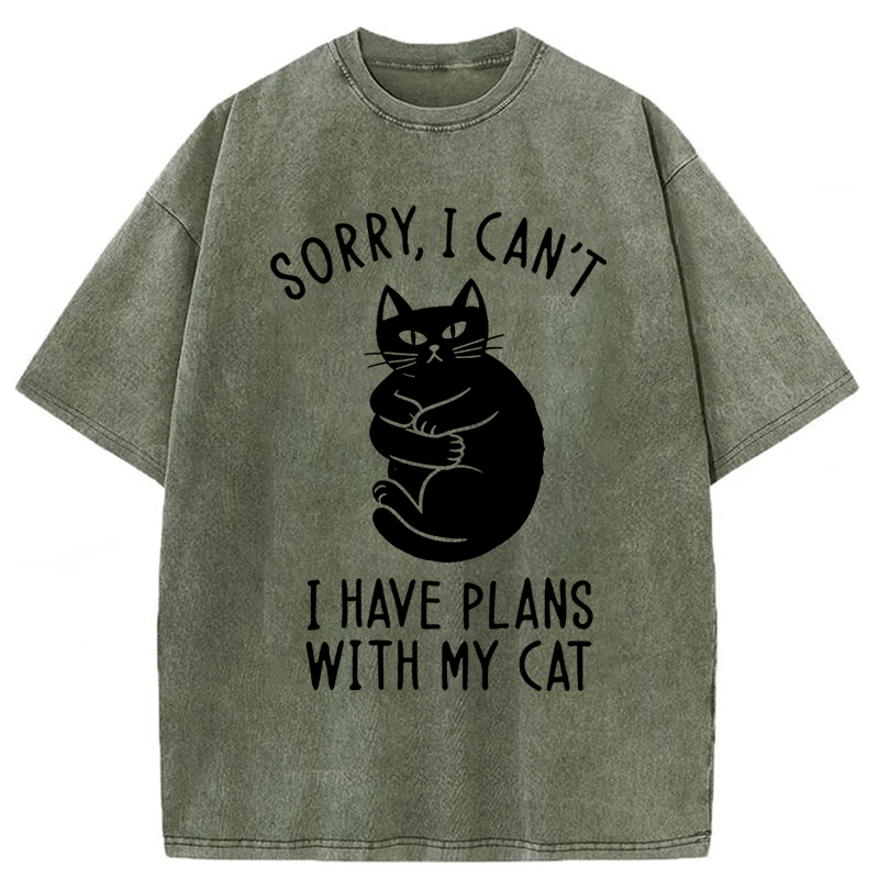 bbb Sorry I Can't I Have Plans With My Cat Washed T-Shirt
