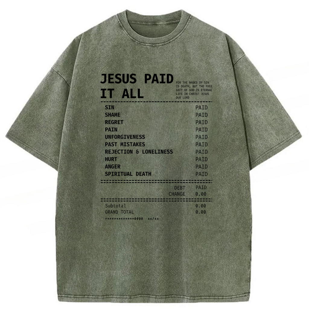bbb Jesus Paid It All Washed T-shirt