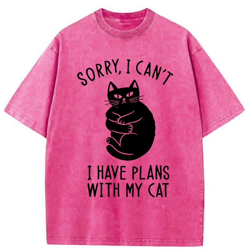 bbb Sorry I Can't I Have Plans With My Cat Washed T-Shirt