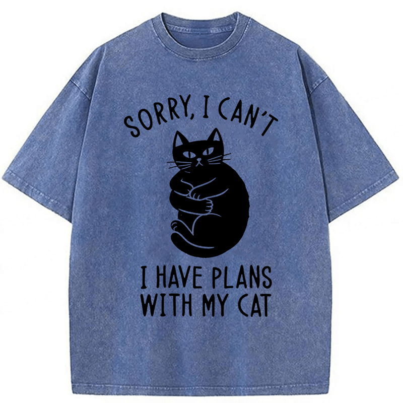 bbb Sorry I Can't I Have Plans With My Cat Washed T-Shirt