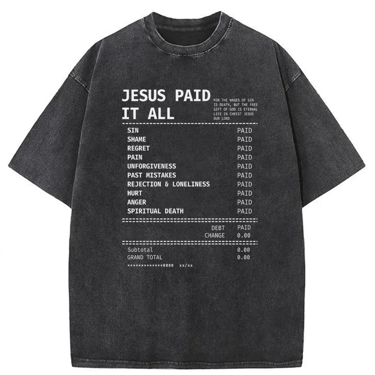 bbb Jesus Paid It All Washed T-shirt