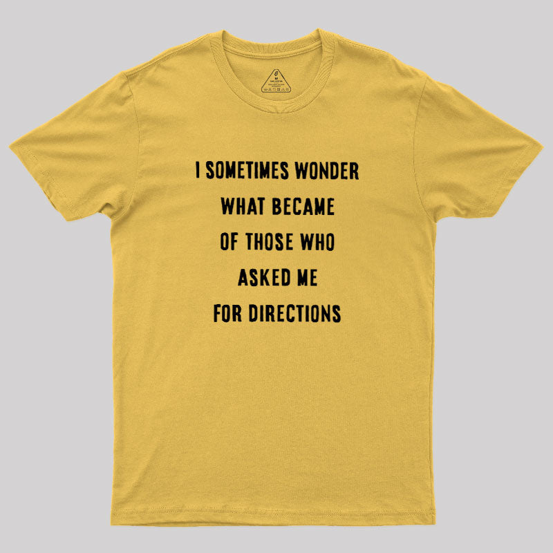 Asking For Directions  T-Shirt