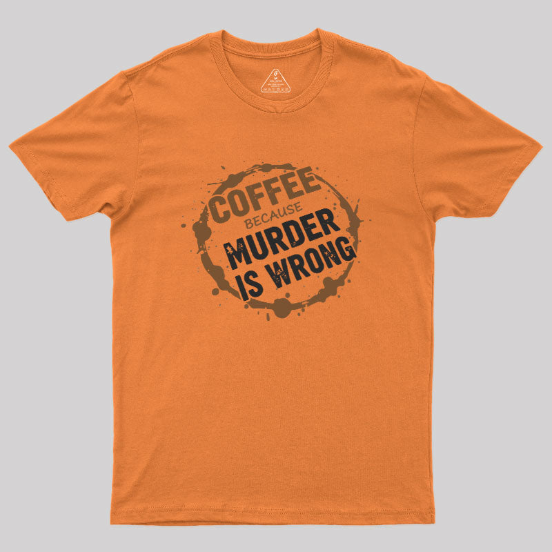 Coffee Saves Lives  T-Shirt