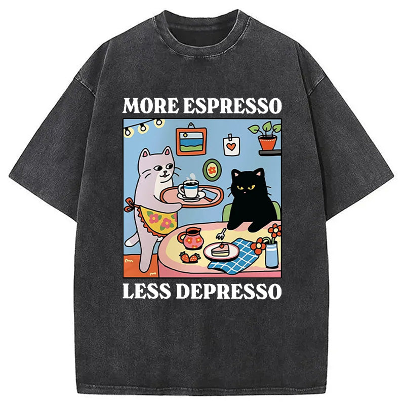 bbb More Espresso Less Depresso Black Cat Kitchen Washed T-Shirt