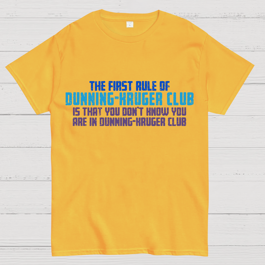 Dunning-Kruger Club  T-Shirt