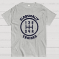 Classically Trained  T-Shirt