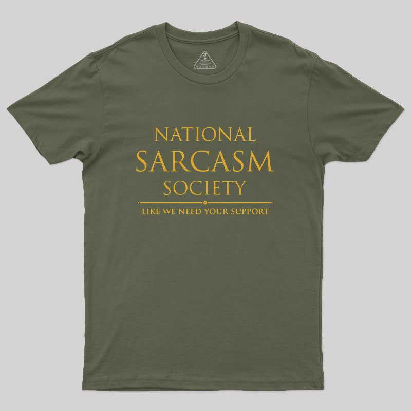 National Sarcasm Society  T-Shirt