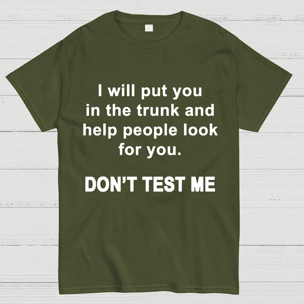 Don't Test Me y T-Shirt