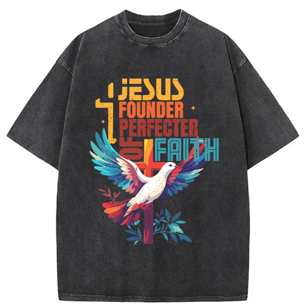 bbb Jesus Founder Perfecter Of Faith Washed T-shirt