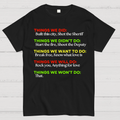Things We Did..  T-Shirt