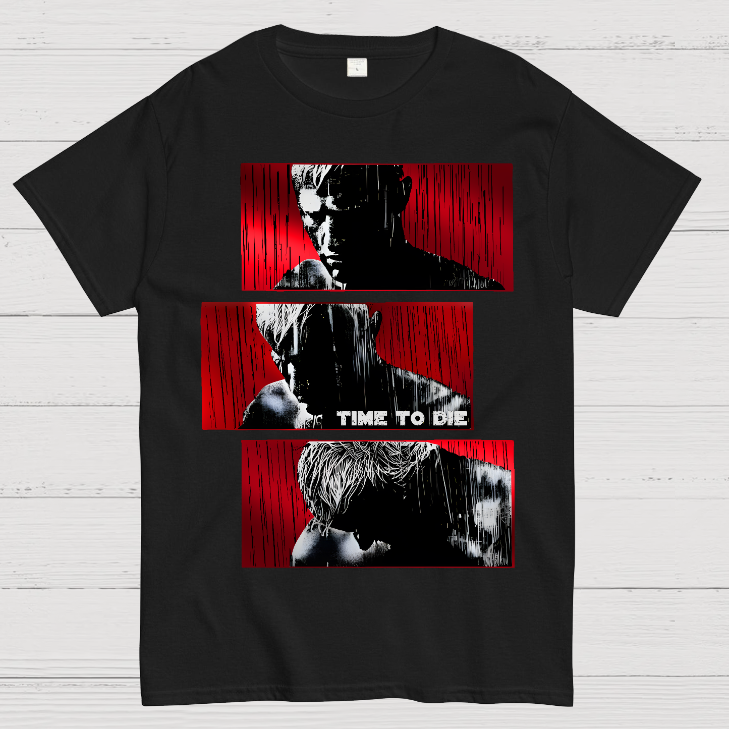 Time To Die  T-Shirt