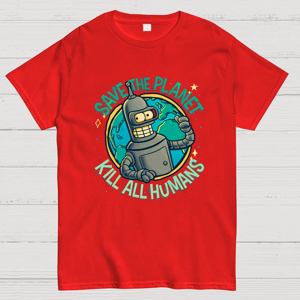Save The Planet Kill All Humans  T-Shirt