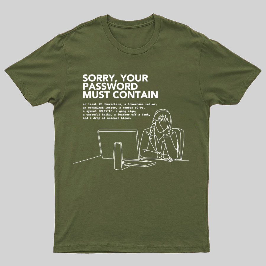 Funny Word Sorry Your Password Must Contain y T-Shirt