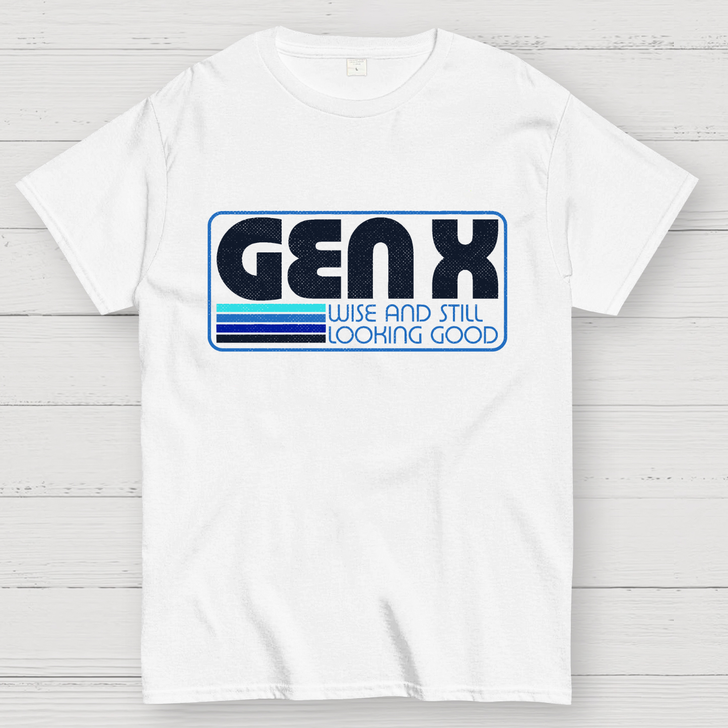 Gen X Vintage Quote  T-Shirt
