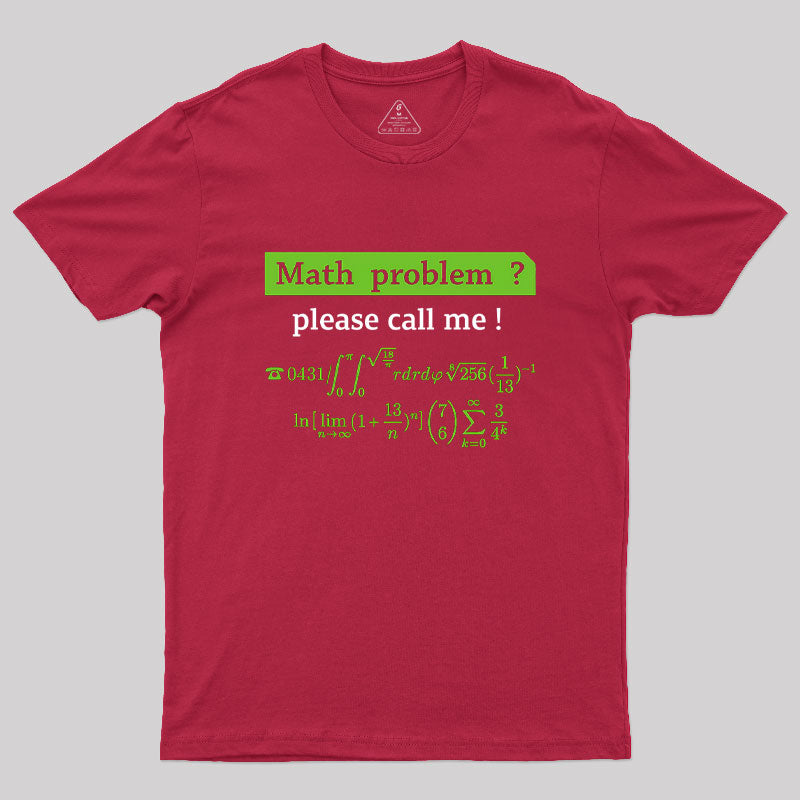 Math Problem?  T-Shirt