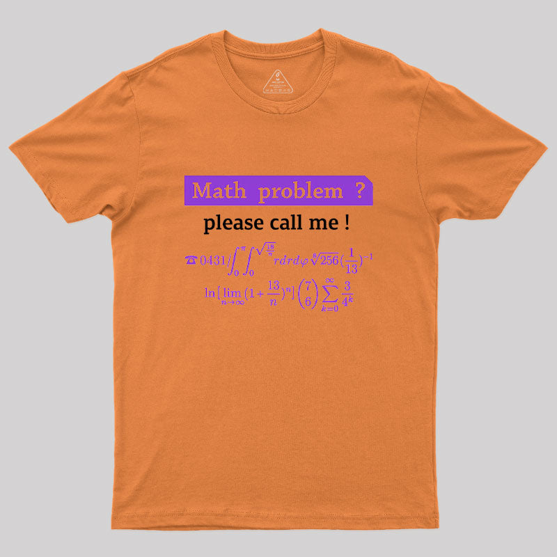 Math Problem?  T-Shirt