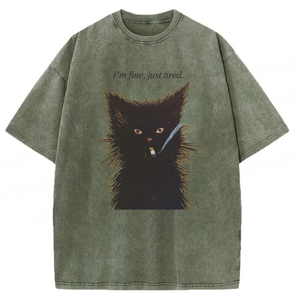 bbb I'm Fine Just Tired Cat Smoking Washed T-shirt