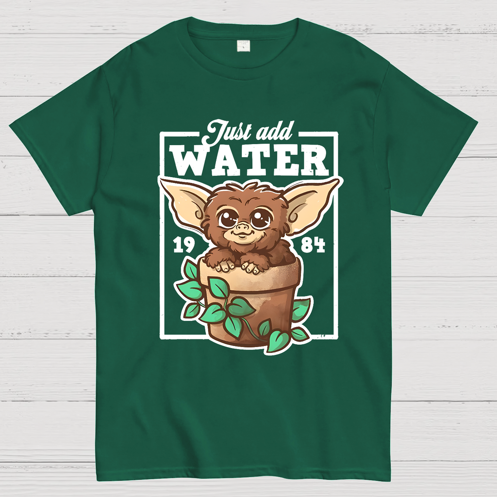 Just Add Water  T-Shirt
