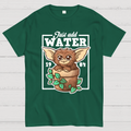 Just Add Water  T-Shirt