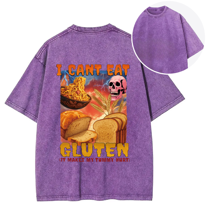 bbb I Can't Eat Gluten Funny Meme Back Washed T-Shirt