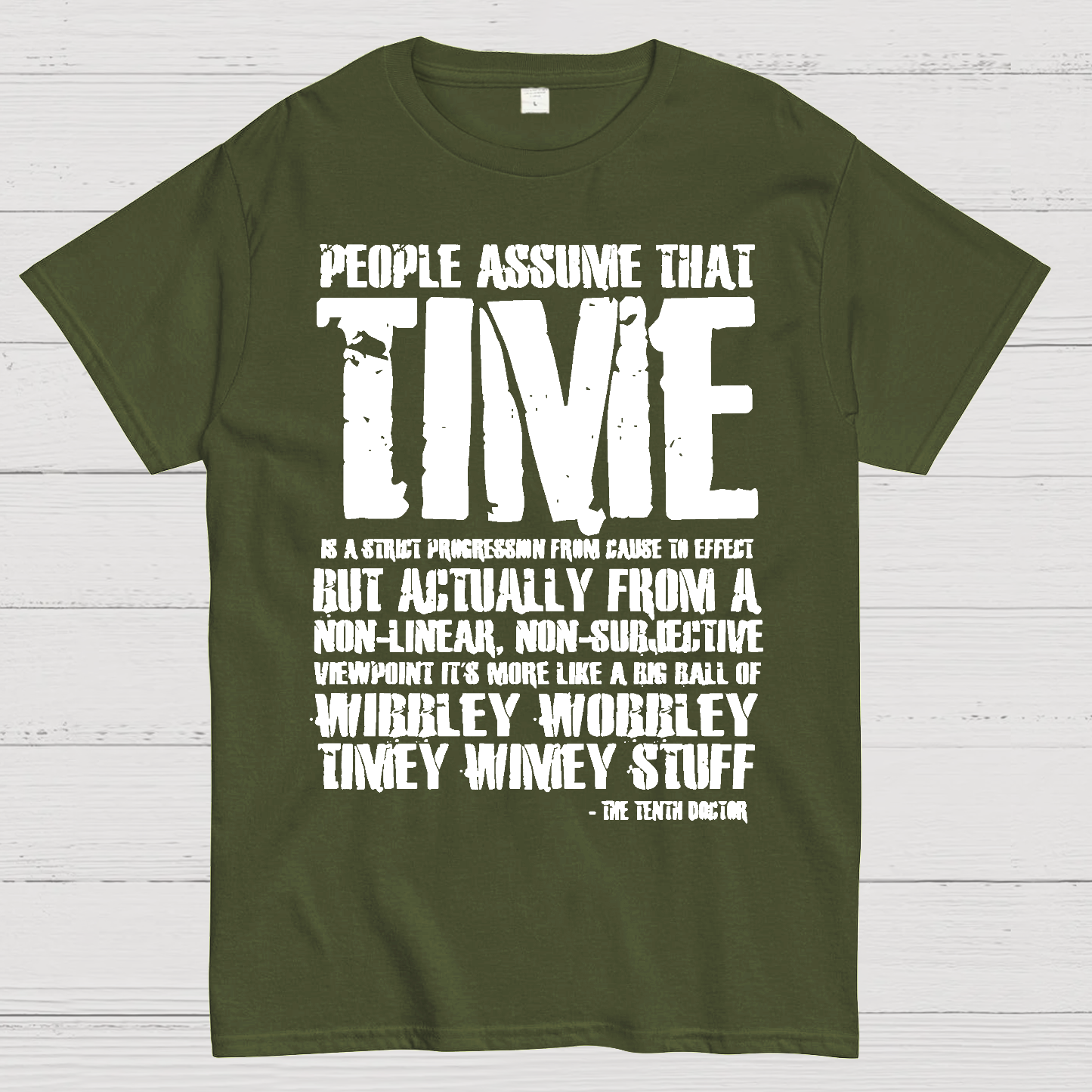 Dr Who 10th Doctor Quote Wibley Wobbley Timey Wimey  T-Shirt