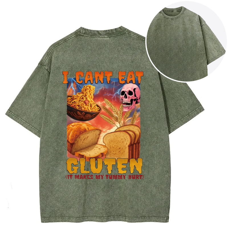 bbb I Can't Eat Gluten Funny Meme Back Washed T-Shirt