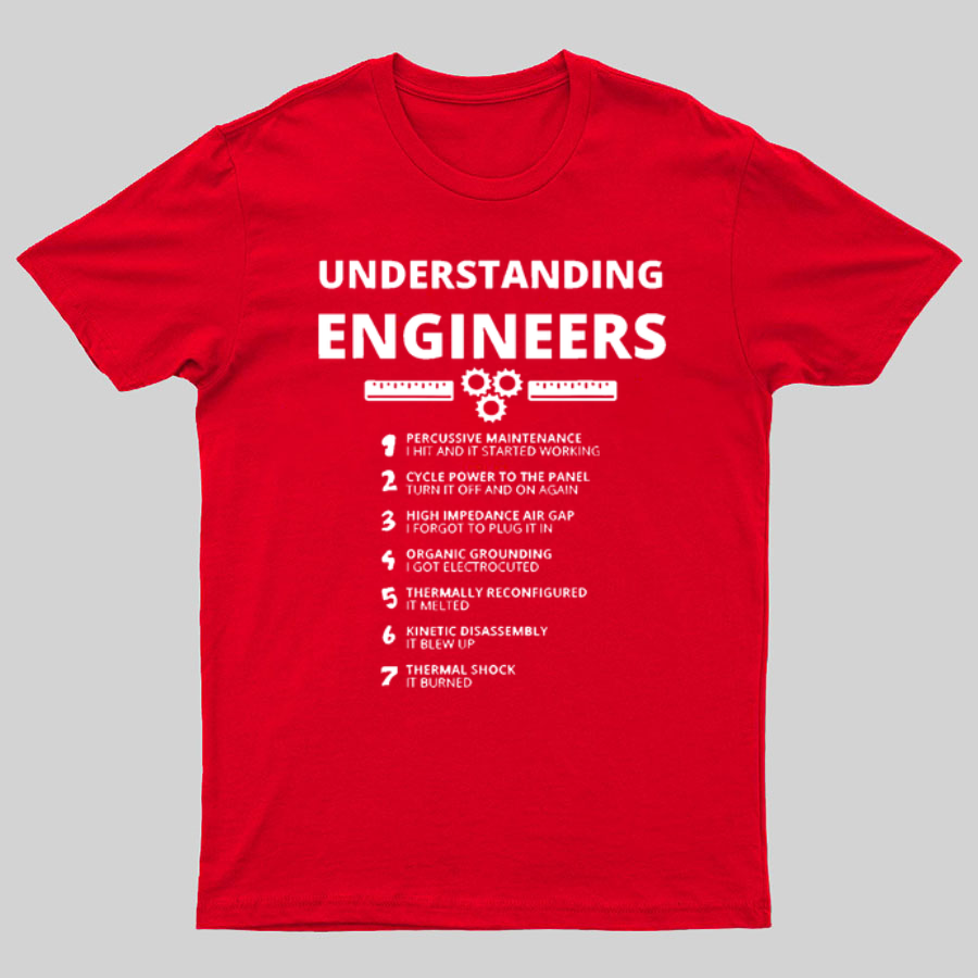 Understanding Engineers y T-Shirt