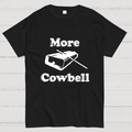More Cowbell y T-Shirt