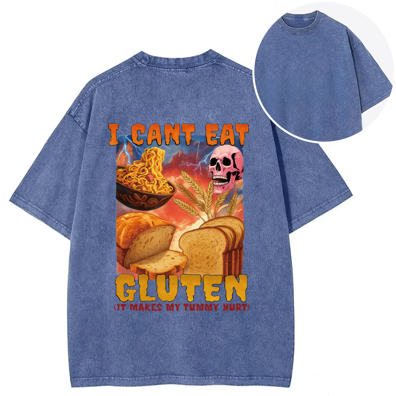 bbb I Can't Eat Gluten Funny Meme Back Washed T-Shirt