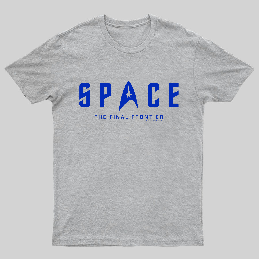 SPACE The Final Frontier y T-Shirt