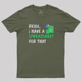 Relax I Have a Spreadsheet For That  T-Shirt