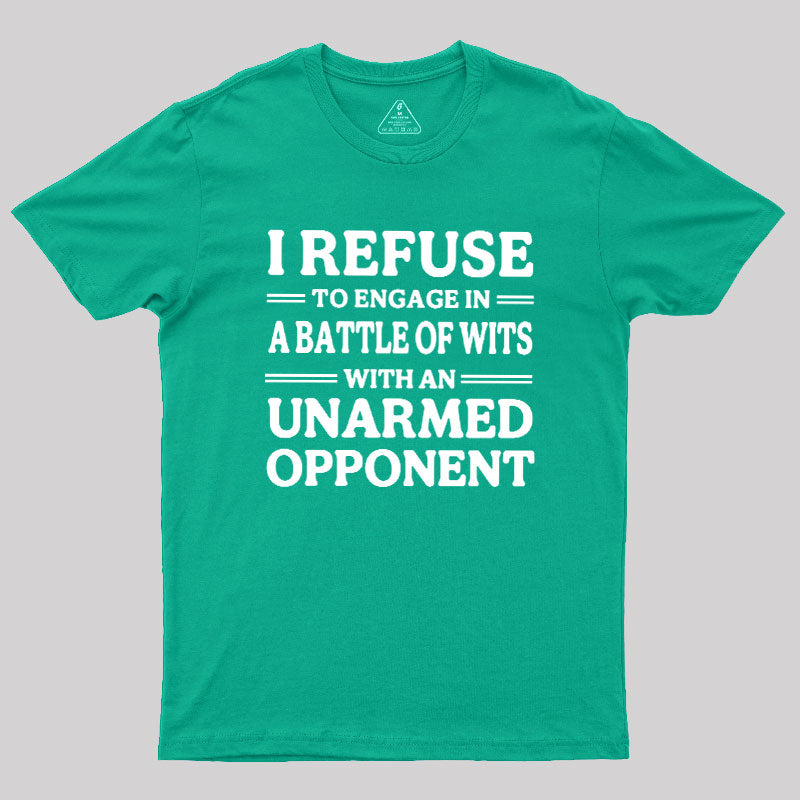 Unarmed Opponent  T-Shirt