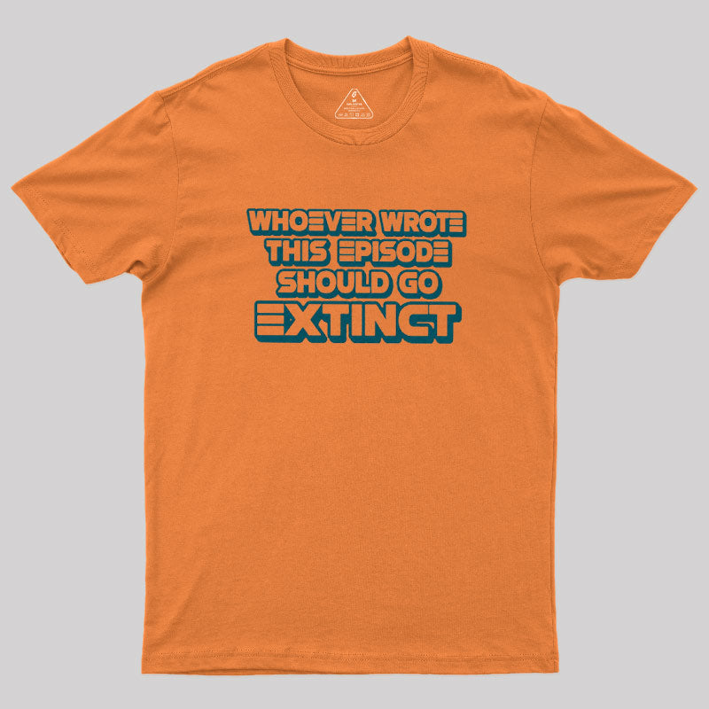 Writer Should Go Extinct  T-Shirt