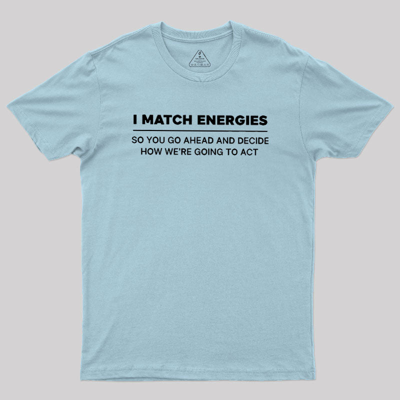 Energy Mirror  T-Shirt
