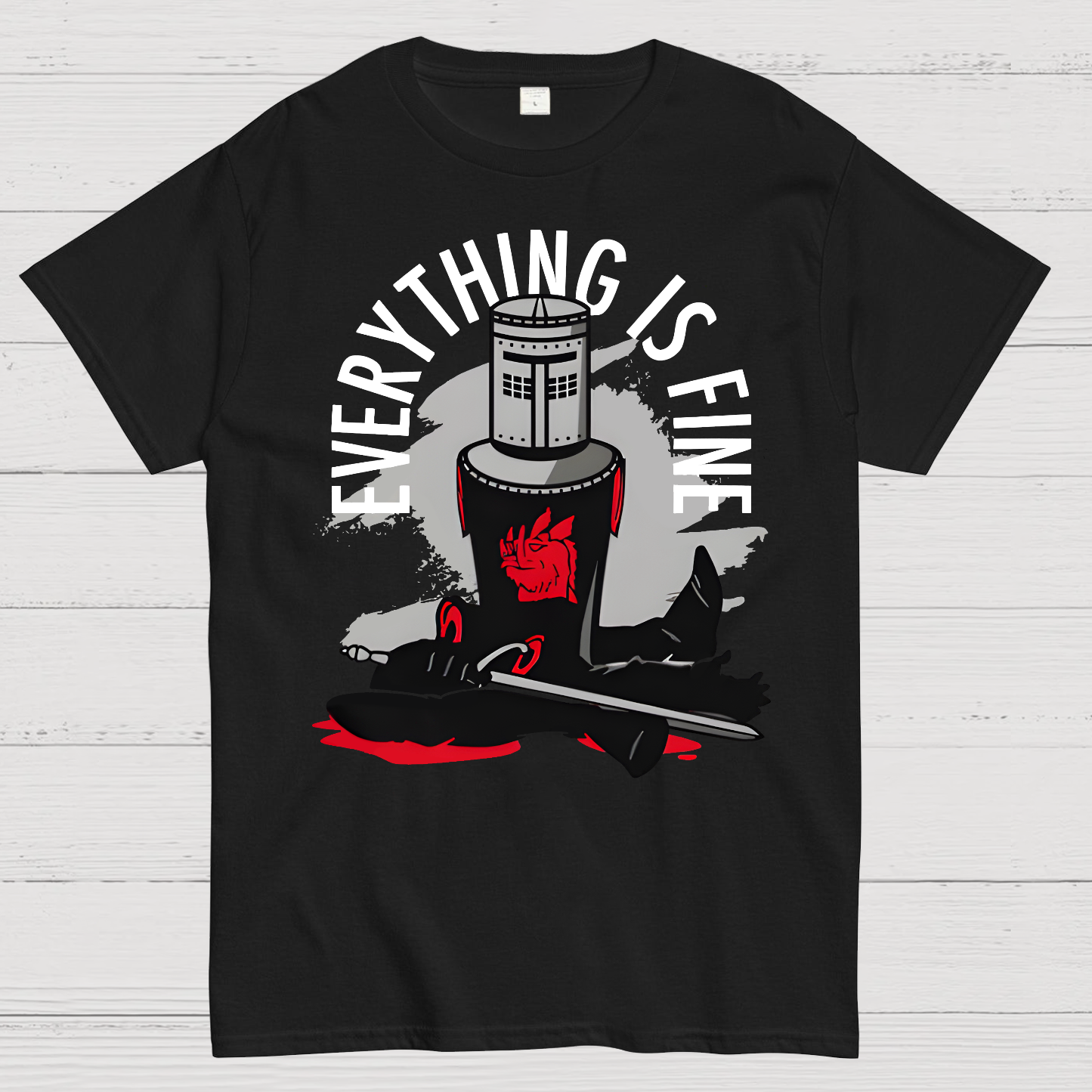 Everything Is Fine  T-Shirt